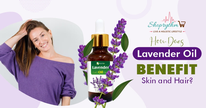 Lavender Oil Benefits For Skin And Hair