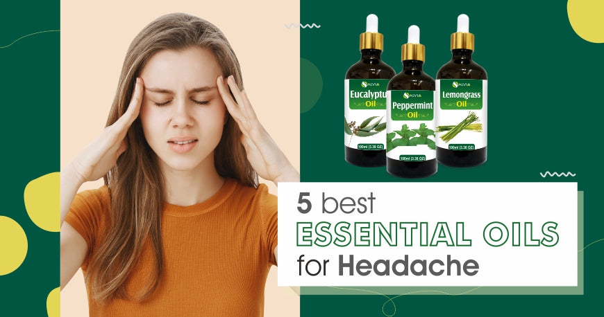 5 Best Essential Oils For Headaches