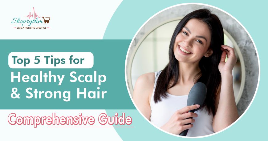 Tips for Healthy Scalp