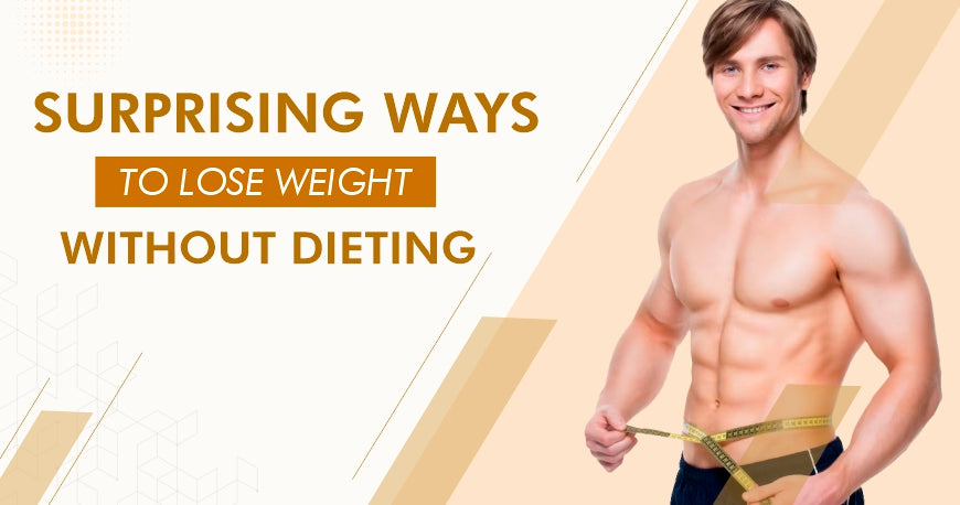 How Can We Lose Weight Without Dieting?