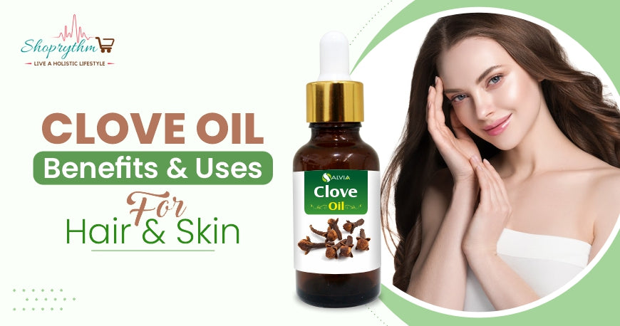 Surprising Clove Oil Benefits and Uses For You
