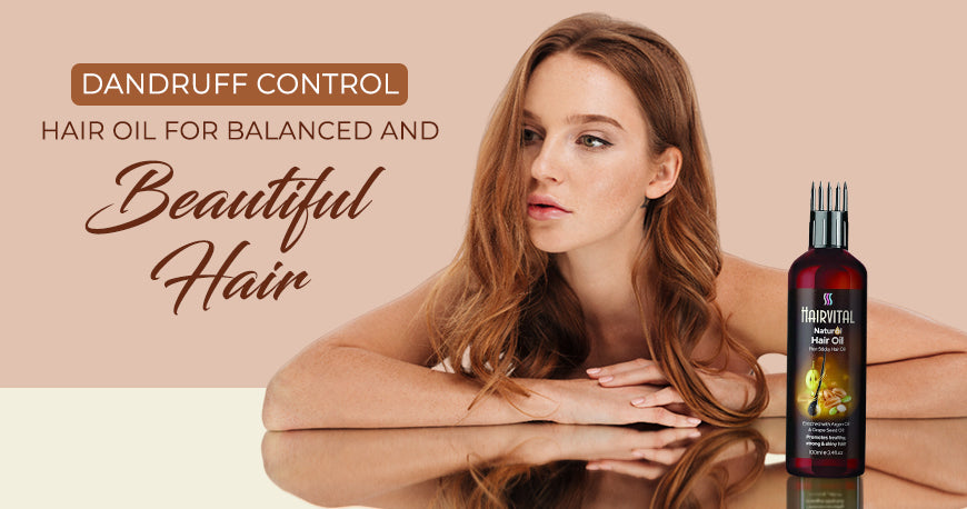 Dandruff Control Hair Oil for Balanced and Beautiful Hair