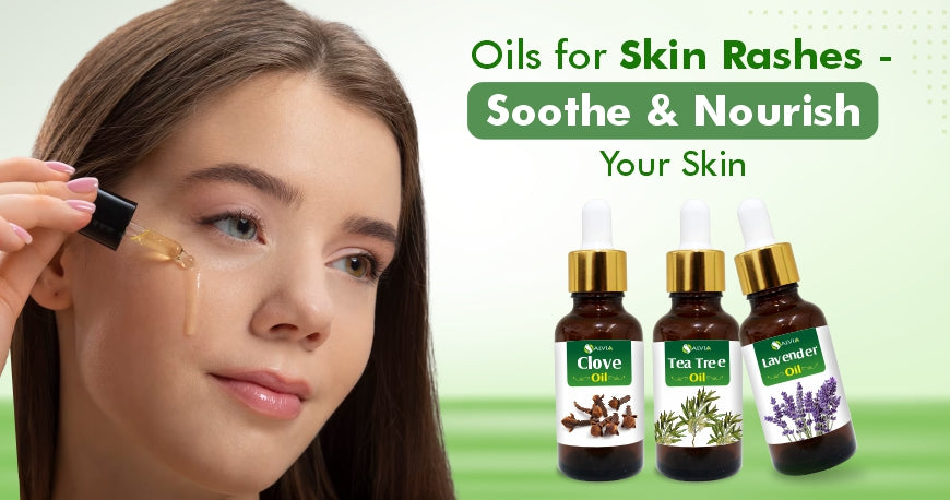 Amazing Oils for Skin Rashes and Irritation