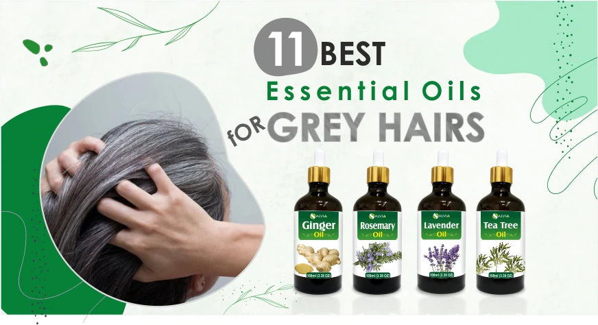 Best Essential Oils for Grey Hair & How To Use Them - Shoprythm