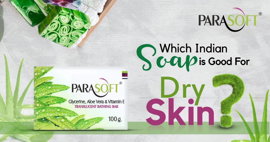 which soap is best for skin in india