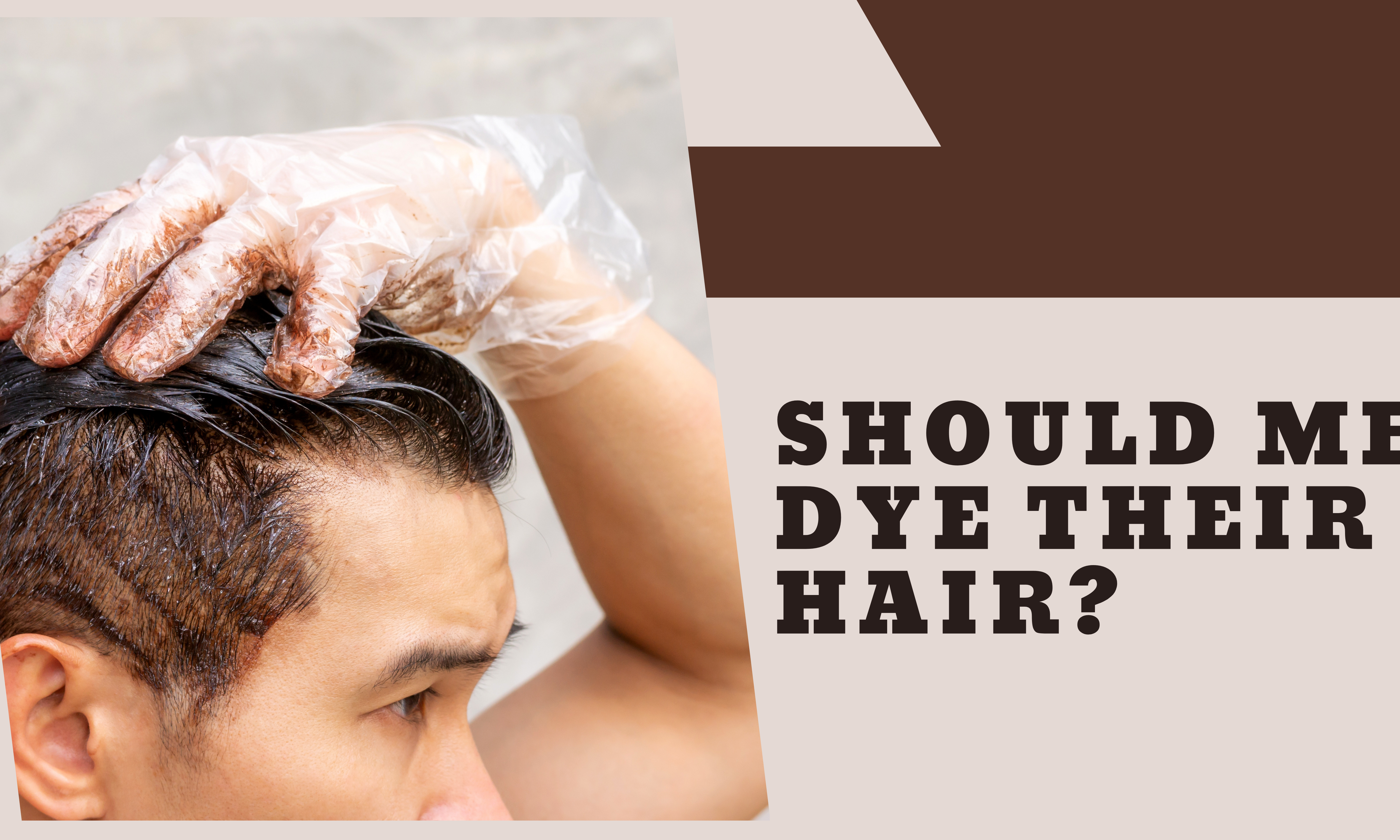 Should men dye their hair?