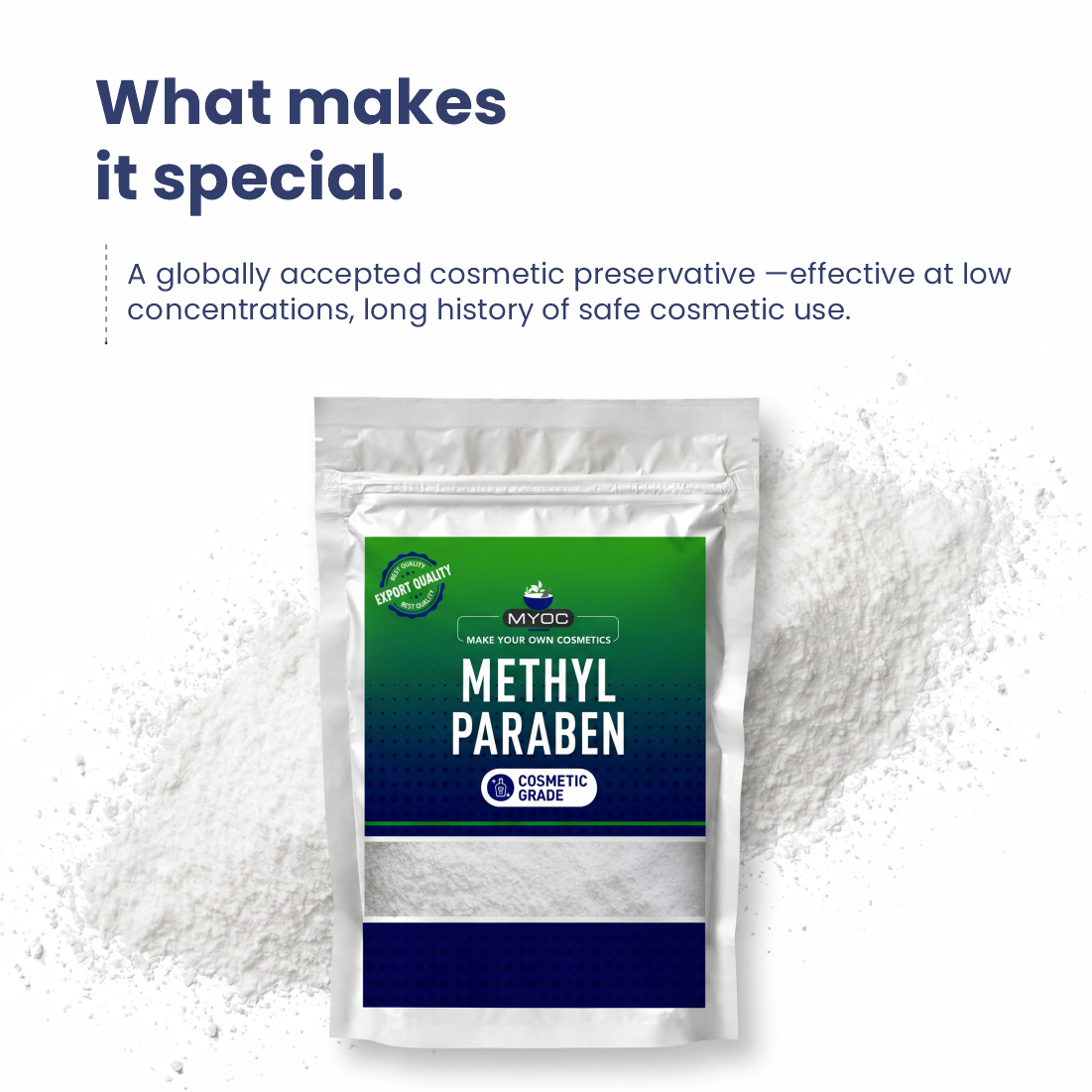Myoc Methyl Paraben Cosmetic Grade